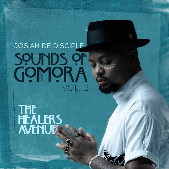 DOWNLOAD Josiah De Disciple Sounds of Gomora Vol 2 (The Healers Avenue) Album