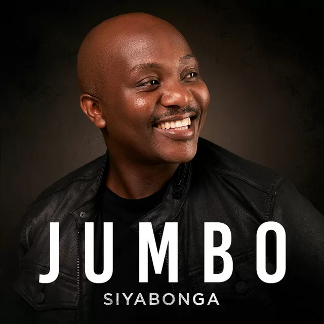 DOWNLOAD Jumbo Siyabonga Ep
