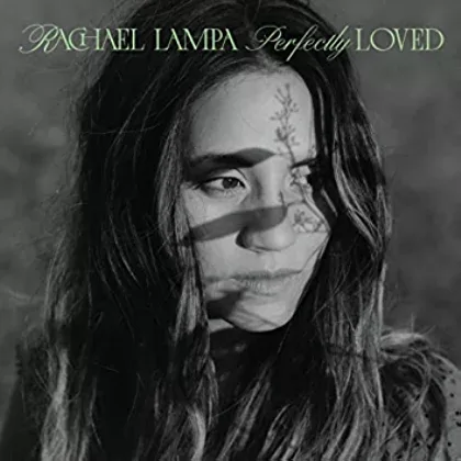 Rachael Lampa – You’ve Always Been Perfectly Loved