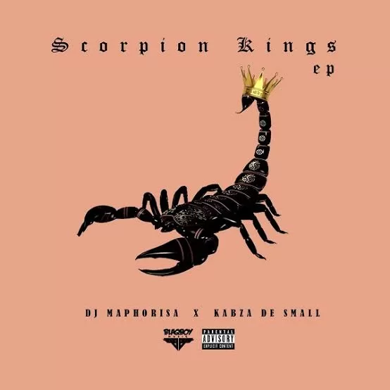 DOWNLOAD DJ Maphorisa & Kabza De Small Scorpion Kings Album