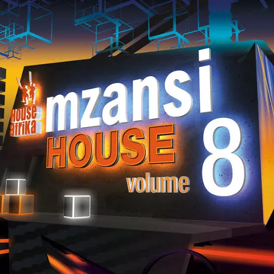 DOWNLOAD House Afrika Mzansi House Vol. 8 Album