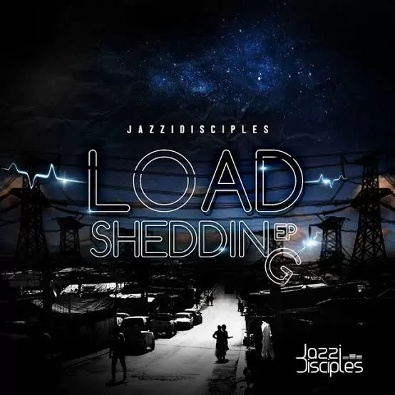 DOWNLOAD JazziDisciples The Load Shedding Album