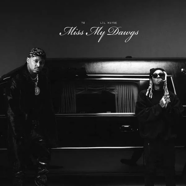 Video: YG, Lil Wayne - Miss My Dawgs
