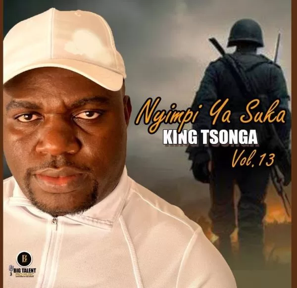 DOWNLOAD King Tsonga Vol. 13 Nyimpi Ya Suka Album