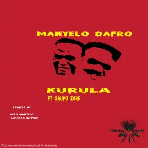 DOWNLOAD Manyelo Dafro & Grupo Zore Kurula EP