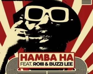Phantom Steeze – Hamba Ha Ft. Roiii & Buzzi Lee