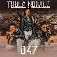 047 Thula Ndivile EP