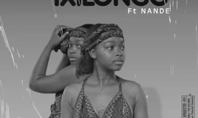Anande – Ixilongo ft. Nande Uyasenzisa