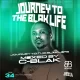 C-Blak – Journey To The Blak Life 034 Mix