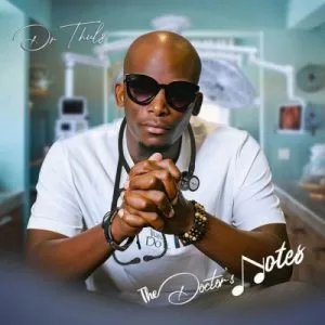 Dr Thulz – The Doctors Notes EP