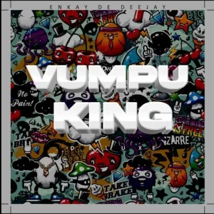 Enkay De Deejay VUMPU KING (Deluxe) EP