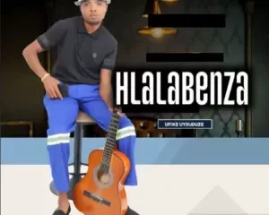 Hlalabenza Ufike Uyduduze EP