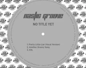 Nastic Groove – No Title Yet EP