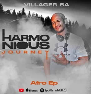 Villager SA – Harmonious Journey EP