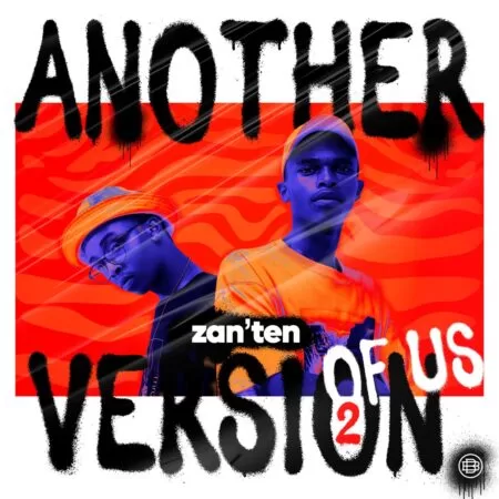 Zan’Ten Another Version of Us 2 Album
