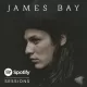 James Bay - If I Ain’t Got You (James Bay Spotify Session 2015)