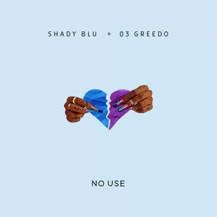 Shady Blu Ft 03 Greedo - No Use