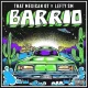 That Mexican OT – Barrio Ft Lefty Sm