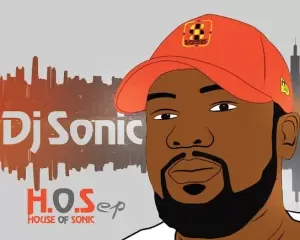 Dj Sonic – House Of Sonic EP