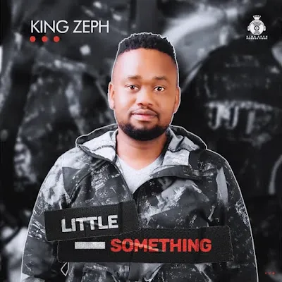 King Zeph Little Something EP