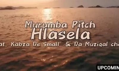 Video: Murumba Pitch – Hlasela ft. Kabza De small & Da Muziqal chef