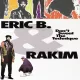 Eric B. & Rakim - Don’t Sweat the Technique