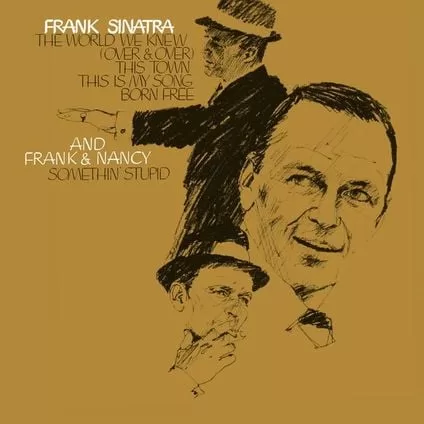 Frank Sinatra & Nancy Sinatra - Somethin’ Stupid