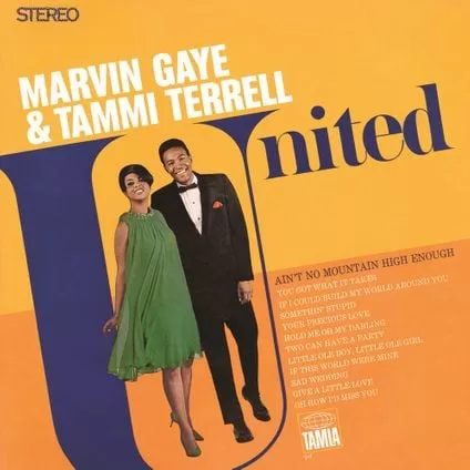 Marvin Gaye & Tammi Terrell - Ain’t No Mountain High Enough