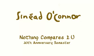 Sinéad O'Connor - Nothing Compares 2 U (Live in Europe, 1990) 2020 Remaster