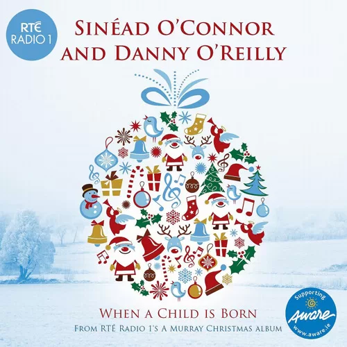 Sinéad O'Connor - When A Child Is Born