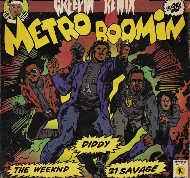 The Weeknd - Creepin' Ft. Metro Boomin & 21 Savage