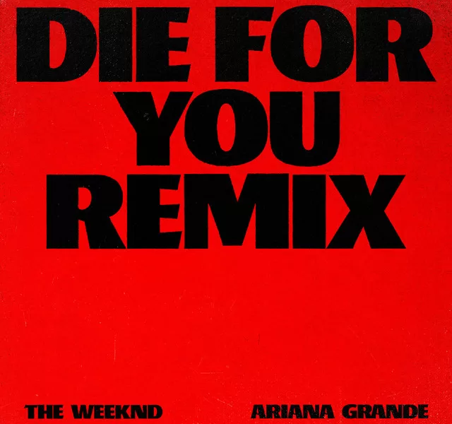 The Weeknd - Die For You Ft. Ariana Grande