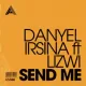 Danyel Irsina & Lizwi – Send Me EP