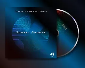 DysFonik & Da Real Emkay – Sunset Groove EP