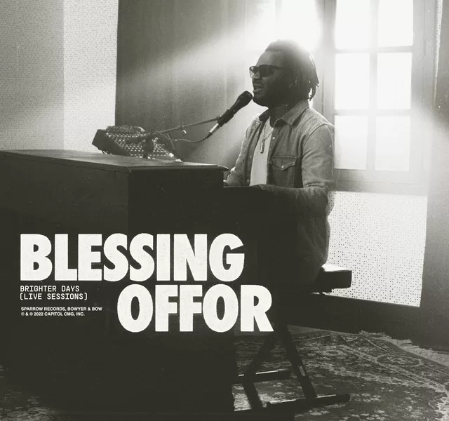 Blessing Offor - Brighter Days (Live)