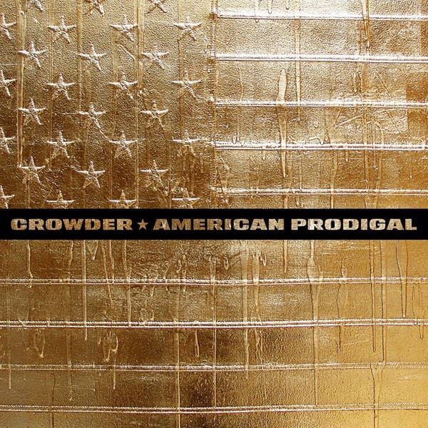 Crowder American Prodigal (Deluxe Edition) Album