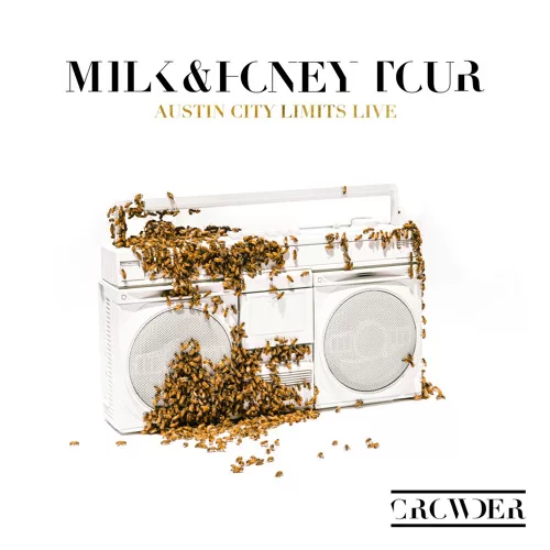 Crowder Milk & Honey Tour (Austin City Limits Live) Album