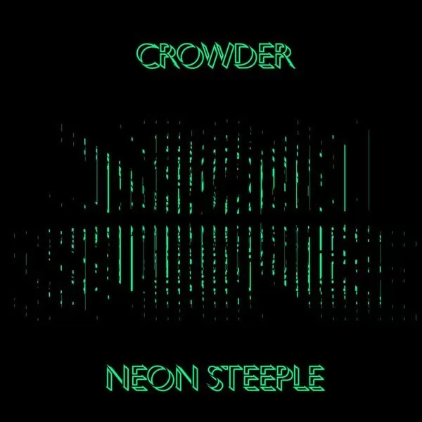 Crowder Neon Steeple Album