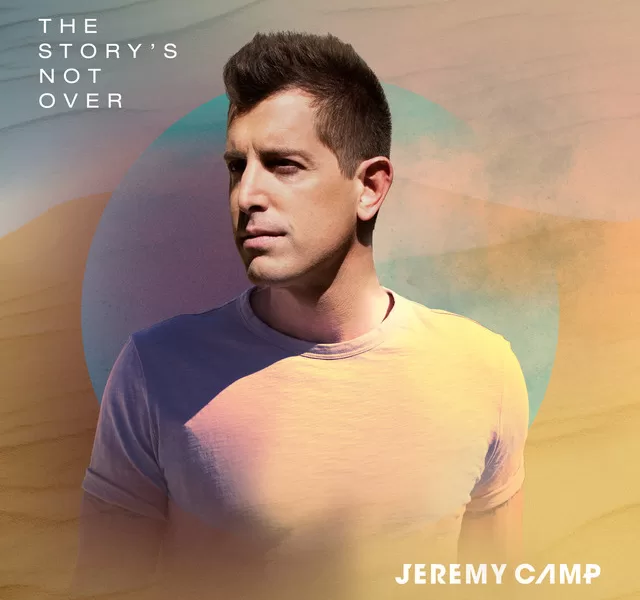Jeremy Camp The Story's Not Over Album