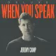 Jeremy Camp When You Speak (Deluxe) Album