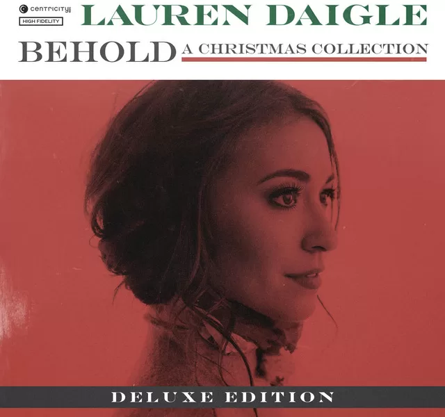 Lauren Daigle Behold (Deluxe Edition) Album