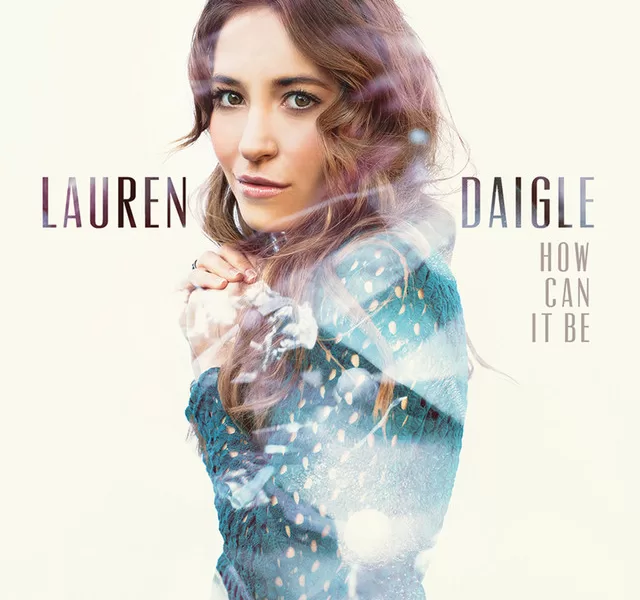 Lauren Daigle How Can It Be Album