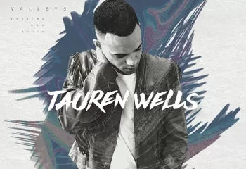 Tauren Wells - Nothing But You Ft. Davies