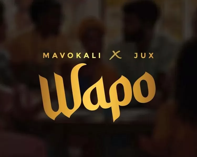 Mavokali – Wapo Ft. Jux