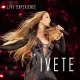 Ivete Sangalo Ivete Sangalo Live Experience (Ao Vivo Em São Paulo / 2018) Album