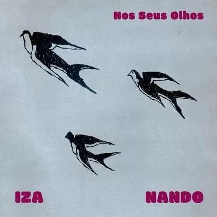 Nando Reis & IZA - Nos Seus Olhos
