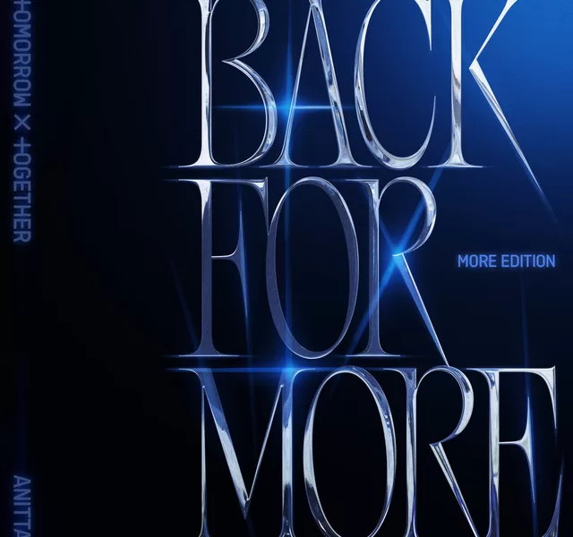 Tomorrow X Together - Back For More Ft. Anitta