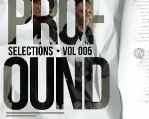 Fake’well – Profound Selections Vol 005