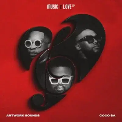 Artwork Sounds & CocoSA – Music & Love EP