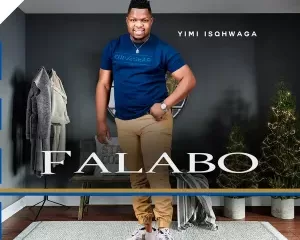 Falabo – Yimi Isqhwaga Album